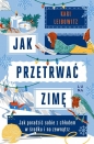 Jak przetrwać zimę - Kari Leibowitz