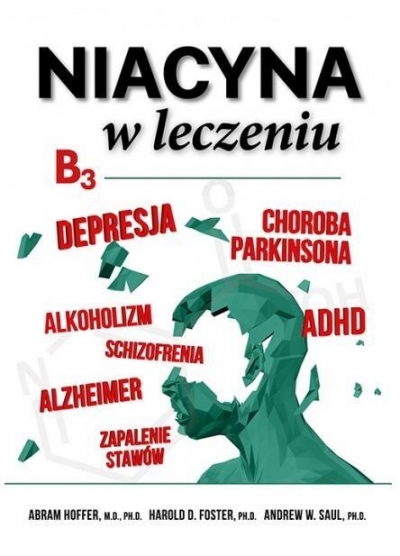 Niacyna B3 w leczeniu (Uszkodzona okładka)