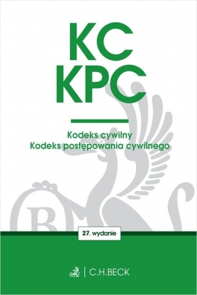 KC KPC Kodeks cywilny Kodeks postępowania cywilnego - Żelazowska Wioletta (red.)