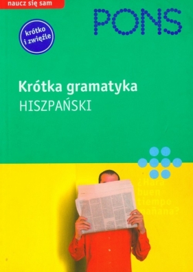 Pons Krótka gramatyka Hiszpański