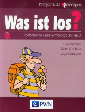 Was ist los? 3 Podręcznik z płytą CD - Kozubska Marta, Krawczyk Ewa, Zastąpiło Lucyna<br />