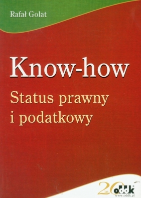 Know-how Status prawny i podatkowy - Golat Rafał