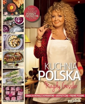 Kuchnia Polska Magdy Gessler - Gessler Magdalena