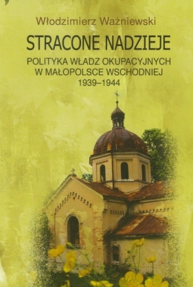 Stracone nadzieje - Ważniewski Włodzimierz