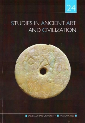 Studies in Ancient Art and Civilization 2020, nr24 - Piotr Kołodziejczyk, Jarosław Bodzek