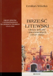Brześć litewski Obozy jeńców i internowanych 1919-1921