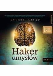 Haker umysłów (audiobook) - Andrzej Batko