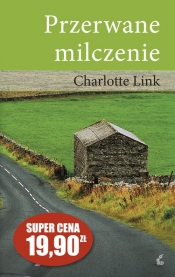 Przerwane milczenie - Charlotte Link