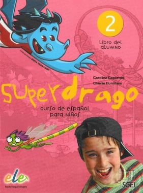 Superdrago 2 Podręcznik - Carolina Caparros, Charlie Burnham