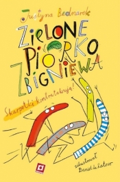 Zielone piórko Zbigniewa. Skarpetki kontratakują! - Justyna Bednarek