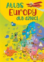 Atals Europy dla dzieci - Opracowanie zbiorowe