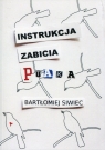 Instrukcja zabicia ptaka