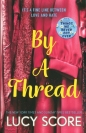 By a Thread - Lucy Score