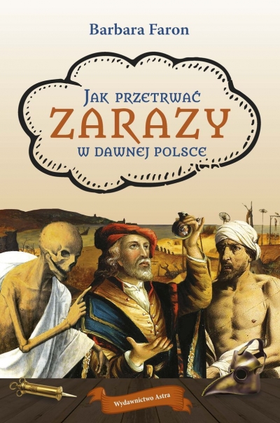 Jak przetrwać zarazy w dawnej Polsce wyd. 2026