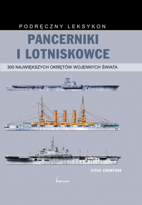 Pancerniki i lotniskowce - Crawford Steve