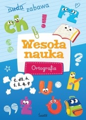 Wesoła nauka. Ortografia - Sabina Piłat