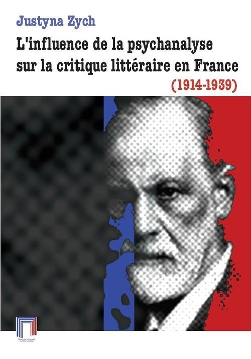 L'influence de la psychanalyse sur la critique littéraire en France (1914-1939)