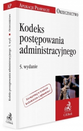Kodeks postępowania administracyjnego. Orzecznictwo Aplikanta - Jakub Rychlik