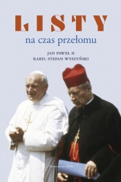 Listy na czas przełomu - Jan Paweł II, Wyszyński Stefan