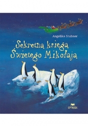 Sekretna księga Świętego Mikołaja - Stubner Angelika