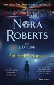 Śmiertelna ekstaza - Nora Roberts