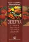 Dietetyka. Żywienie zdrowego i chorego człowieka  Ciborowska Helena, Rudnicka Anna