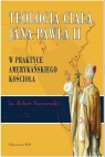 Teologia ciała Jana Pawła II w praktyce amerykańskiego kościoła Marczewski Ks. Roman