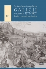 Społeczeństwo i gospodarka Galicji w latach 1772-1867 Źródla i