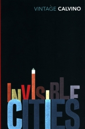 Invisible Cities - Calvino Italo