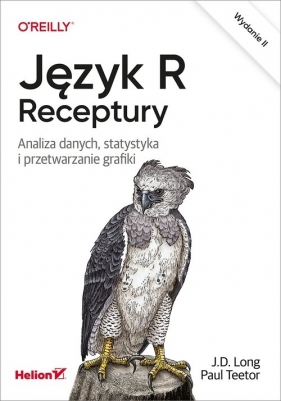 Język R. Receptury - Paul Teetor, JD Long