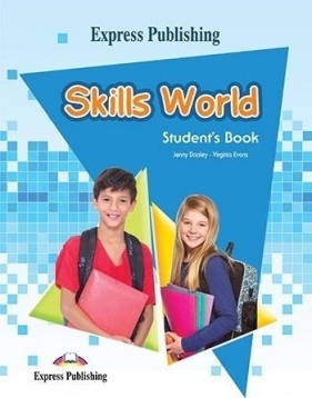 Skills World SB - Virginia Evans, Jenny Dooley
