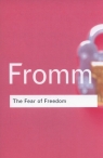 The Fear of Freedom Fromm Erich