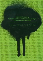 Ilustracja i ilustratorzy lektur dla uczniów w młodszym wieku szkolnym w Polsce w latach 1944-1989
