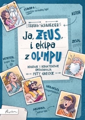 Ja, Zeus, i ekipa z Olimpu - Frank Schwieger