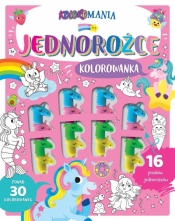 Koloromania. Jednorożce. Kolorowanka - Opracowanie zbiorowe
