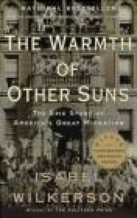 Warmth of Other Suns Isabel Wilkerson