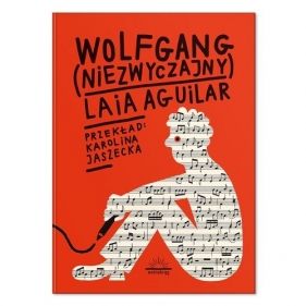 Wolfgang niezwyczajny - Aguilar Laia