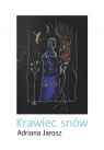 Krawiec snów Adriana Jarosz