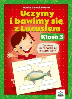 Uczymy i bawimy się z Lucusiem klasa 3 - Sanecka-Marek Monika 