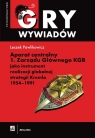 Aparat centralny 1 Zarządu Głównego KGB jako instrument realizacji globalnej Pawlikowicz Leszek