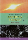 Doktryna tajemna Tom 3 Rozwój symbolizmu Język tajemny - jego klucze Bławatska Helena P.