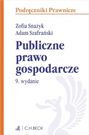 Publiczne prawo gospodarcze - Zofia Snażyk, Adam Szafrański