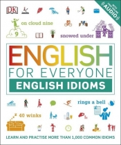 English for Everyone English Idioms - Booth Thomas, Wilson Jenny