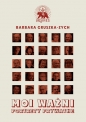 Moi ważni - Barbara Gruszka-Zych, Barbara Stępień
