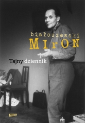 Tajny dziennik - Białoszewski Miron<br />