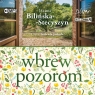 Wbrew pozorom
	 (Audiobook) Bilińska-Stecyszyn Hanna