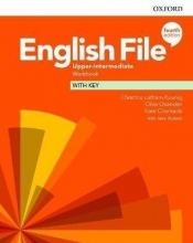 English File Upper-Intermediate Workbook with Key - Praca zbiorowa
