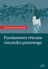 Fundamenty etyczne rzecznika prasowego Dziewulska-Siwek Karolina