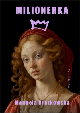 Milionerka - Manuela Gretkowska