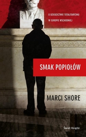 Smak popiołów - Marci Shore